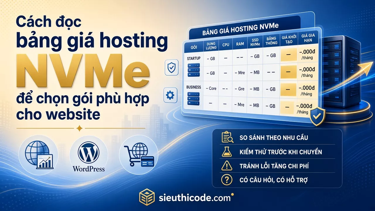 Cách đọc bảng giá hosting NVMe để chọn gói phù hợp cho website