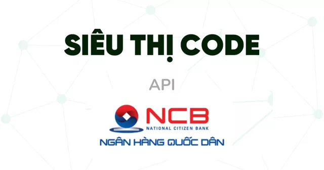 API NCB BANK NEW